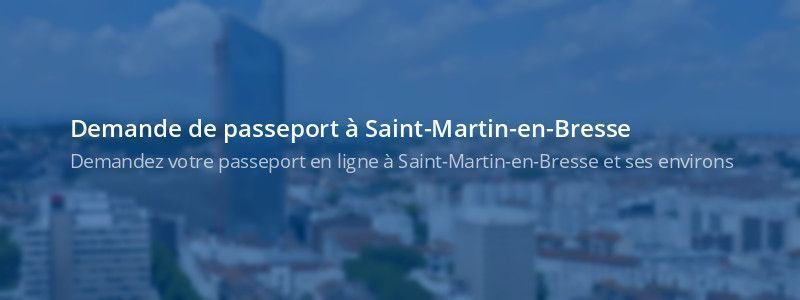 Service passeport Saint-Martin-en-Bresse