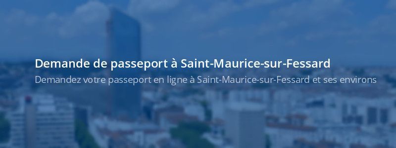 Service passeport Saint-Maurice-sur-Fessard