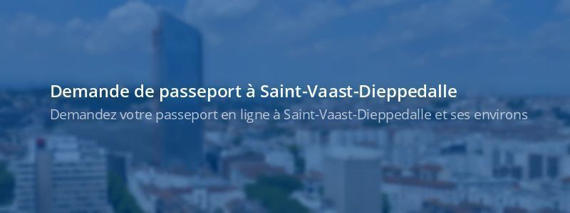 Service passeport Saint-Vaast-Dieppedalle