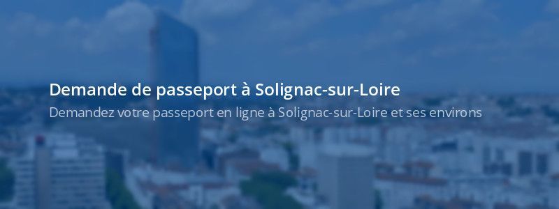 Service passeport Solignac-sur-Loire