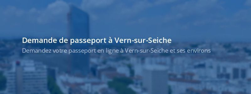 Service passeport Vern-sur-Seiche